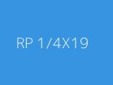 RP 1/4X19 